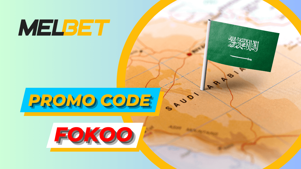 Melbet promo code for Saudi Arabia.