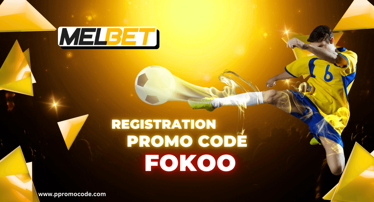 Melbet registration promo code
